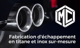 Métal Custom Fabrication d'échappement en titane et inox sur mesure (de -5% à - 10%)